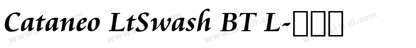 Cataneo LtSwash BT L字体转换